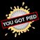 You Got Pied